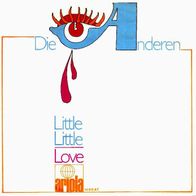 Die Anderen (Jürgen Drews) - Little Little - 7" - Ariola 14 518 AT (D) 1970