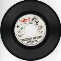 Dean Jones - I Didn´t Know The World Would Last This Long / Uh - Huh - Huh US 7"