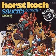 7"KOCH, Horst · Sauerei (CV RAR 1977)