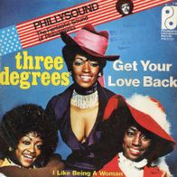 7 Vinyl The Three Degrees / Get Your Love back
