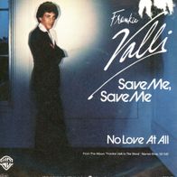 7 Vinyl Frankie Valli / Save me save me