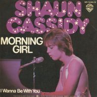 7 Vinyl Shaun Cassidy / Morning Girl