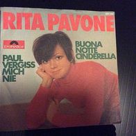 RITA PAVONE PAUL Vergiss MICH NIE - BUONA NOTTE Cinderella Single Schallplatte