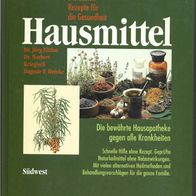 Die besten Rezepte für die Gesundheit " Hausmittel "