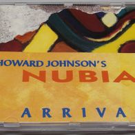 Howard Johnson´s Nubia - Arrival - 1995 Saxophon Jazz m-/m- CD