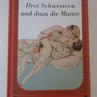 Drei Schwestern und dazu die Mutter