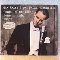 Max Raabe & Das Palast Orchester - Komm, laß uns einen kleinen Rumba tanzen, CD- 2006