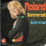 Roland - Sommerzeit / Es Tut Mir Leid