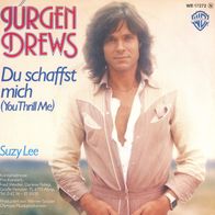 7 Vinyl Jürgen Drews / Du schaffst mich