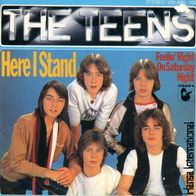 7 Vinyl The Teens / Here i Stand