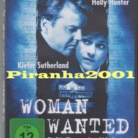 Woman Wanted - UNCUT - Kiefer Sutherland - Holly Hunter - Klassiker - Kult