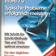Word 7.0 Typische Probleme erfolgreich meistern