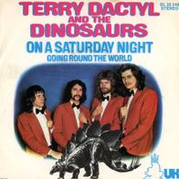 7 Vinyl Terry Dactyl & the Dinosaurs / On a Saturday Night