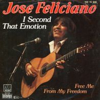 7 Vinyl Jose Feliciano / I Second that Emotion