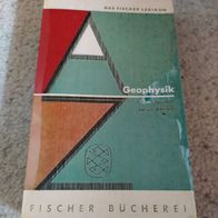 Fischer Lexikon Geophysik --- Enzoklopädie des Wissens
