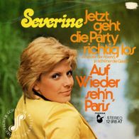 7 Vinyl Severine / Jetzt geht die Party richtig los