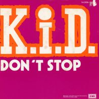 7 Vinyl Kid / Don´t Stop