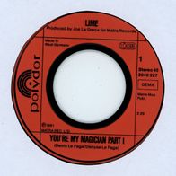 7 Vinyl Lime / You´re my Magician Part I & II ( Ohne Cover )