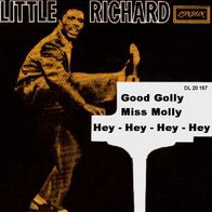 Little Richard - Good Golly Miss Molly - 7"- London (D)
