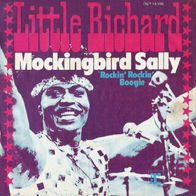 Little Richard - Mockingbird Sally - 7" - Reprise14195 (D) 1972