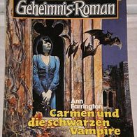 Geheimnis-Roman (Bastei) Nr. 219 * Carmen und die schwarzen Vampire* RAR