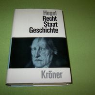 Gottfried Wilhelm Friedrich Hegel, Recht - Staat - Geschichte
