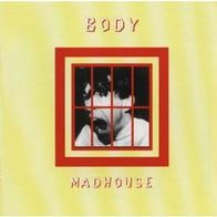 Body - Madhouse CD
