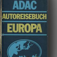 Das neue ADAC Autoreisebuch Europa