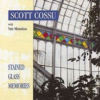 Scott Cossu with Van Manakas - Stained Glass Memories CD
