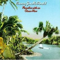 Country Joe Mcdonald - Paradise With An Ocean View CD