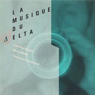 Delta Ensemble - La Musique Du Delta CD