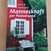 Buch Karin B. Holmqvist Manneskraft per Postversand Taschenbuch Roman