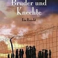 Brüder und Knechte (22y)