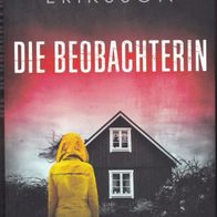 Die Beobachterin von Caroline Eriksson -MO