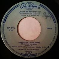 Aradszky Laszlo Valaki hianyzik a tancbol/ Matray Zsuzsa: Mindenkit erhet szerelem 7"