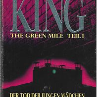 Stephen King The Green Mile Teil 1 " Der Tod der Jungen Mädchen "