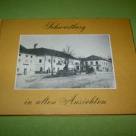 Otmar Wandl, Schwertberg in alten Ansichten
