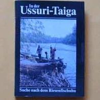 In der Ussuri-Taiga - Suche nach dem Riesenfischuhu