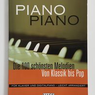 Piano, Piano - Die 100 schönsten Melodien - Von Klassik bis Pop, Notenbuch