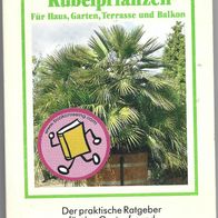 Taschenbuch Ratgeber Schöne Kübelpflanzen