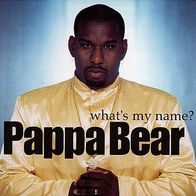 Pappa Bear - What´s My Name? CD