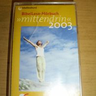 Kassette: mittendrin Mai 2003, BibelLese-Hörbuch