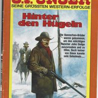 Bastei G. F. Unger Western Band 1205 " Hinter den Hügeln "