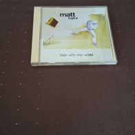 Matt Taylor (Blues) - Mad with the World (CD 1999)