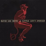 David Lee Roth - A Little Ain´t Enough CD