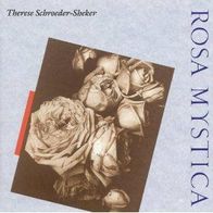 Therese Schroeder-Sheker - Rosa Mystica CD