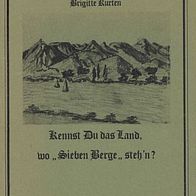 Kennst Du das Land, wo "Sieben Berge" steh´n? 7. Sonderauflage 1984 - sehr gut -