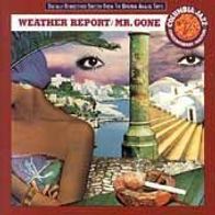 Weather Report - Mr. Gone CD