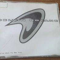 Maxi CD - Celvin Rotane - You`ve Got To Be You