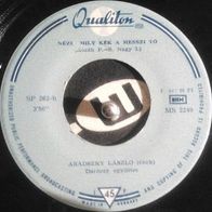 Gara Gyorgy / Aradszky Laszlo-Ha Volna Valaki/ Nezd mily kek a messzi to 45 single 7"